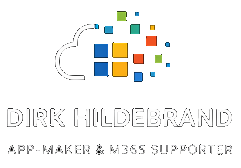 Dirk Hildebrand — App-Maker & M365 Supporter